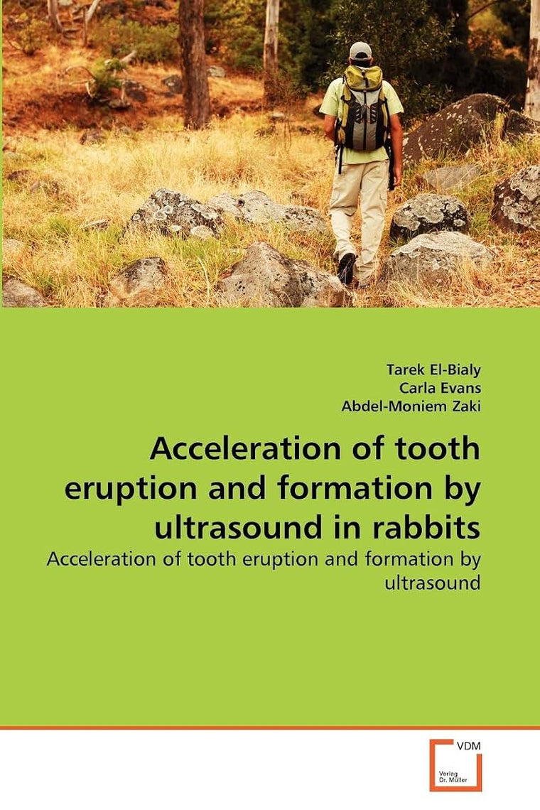 Acceleration of tooth eruption and formation by ultrasound in rabbits: Acceleration of tooth eruption and formation by ultrasound