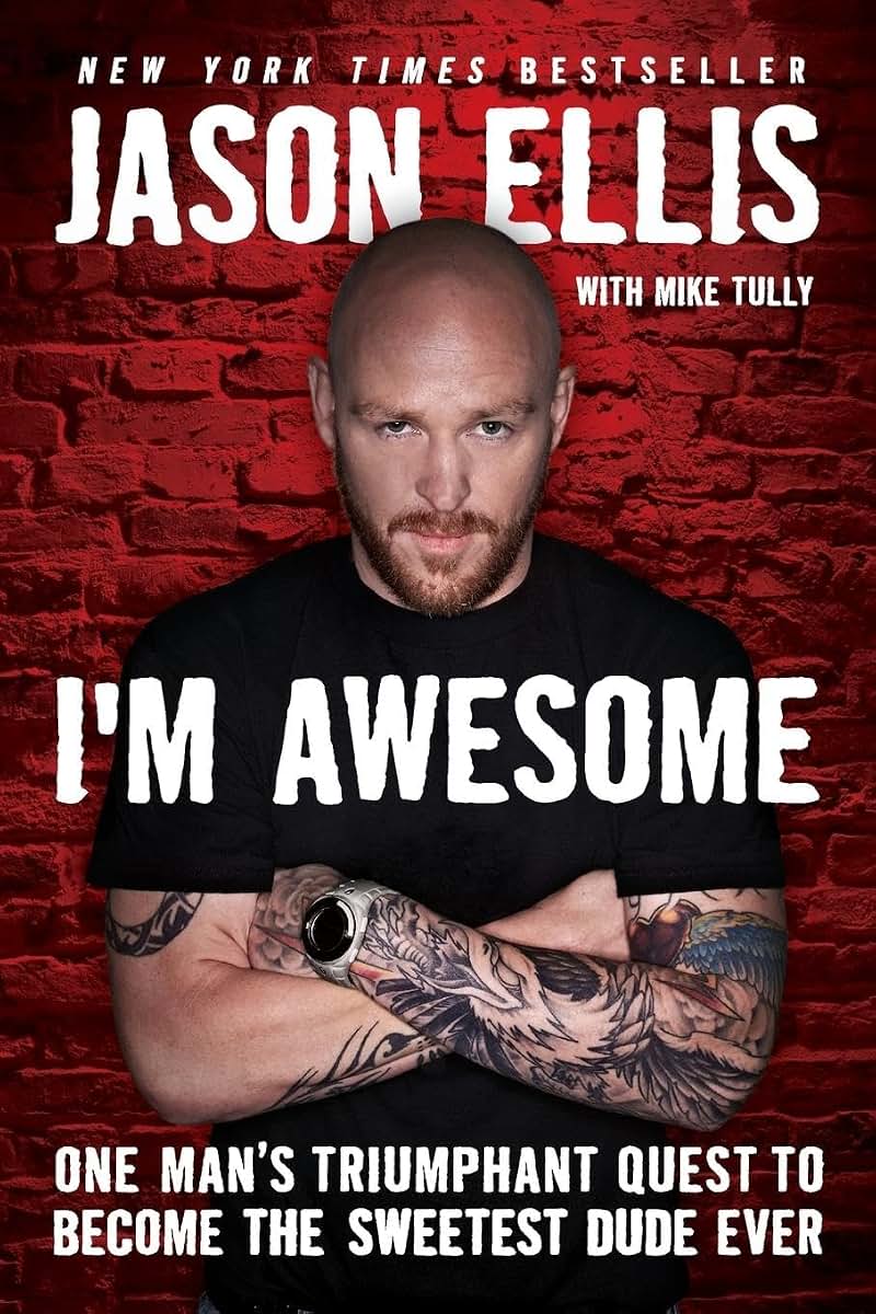 I'm Awesome: One Man's Triumphant Quest to Become the Sweetest Dude Ever