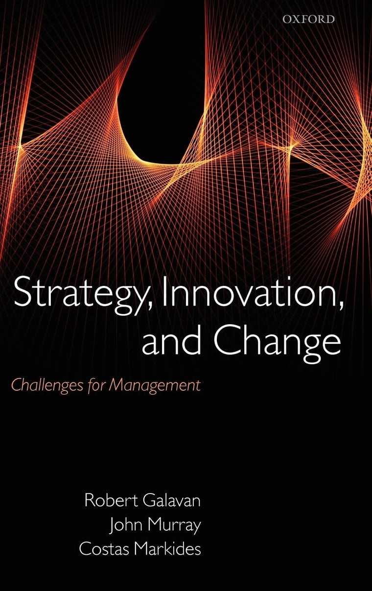 Strategy, Innovation, and Change: Challenges for Management