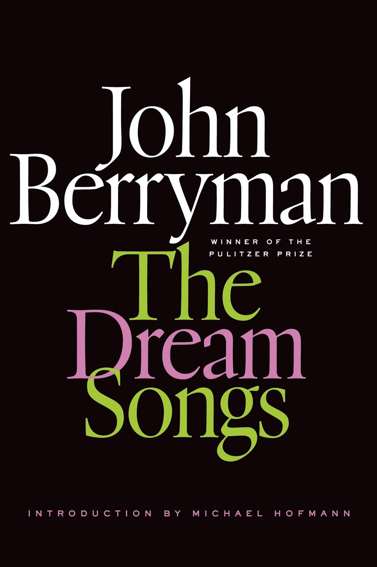 The Dream Songs: Poems (FSG Classics)