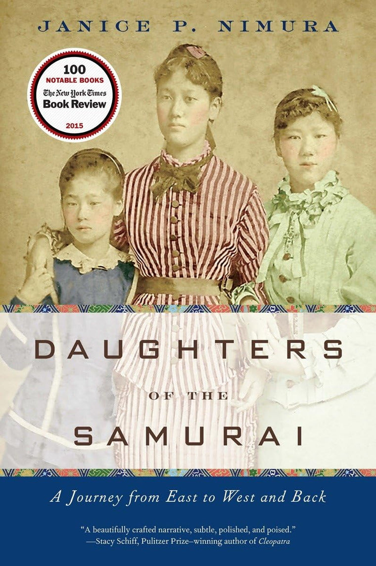 Daughters of the Samurai: A Journey from East to West and Ba