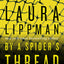 BY SPIDERS THREAD (Tess Monaghan Novel)