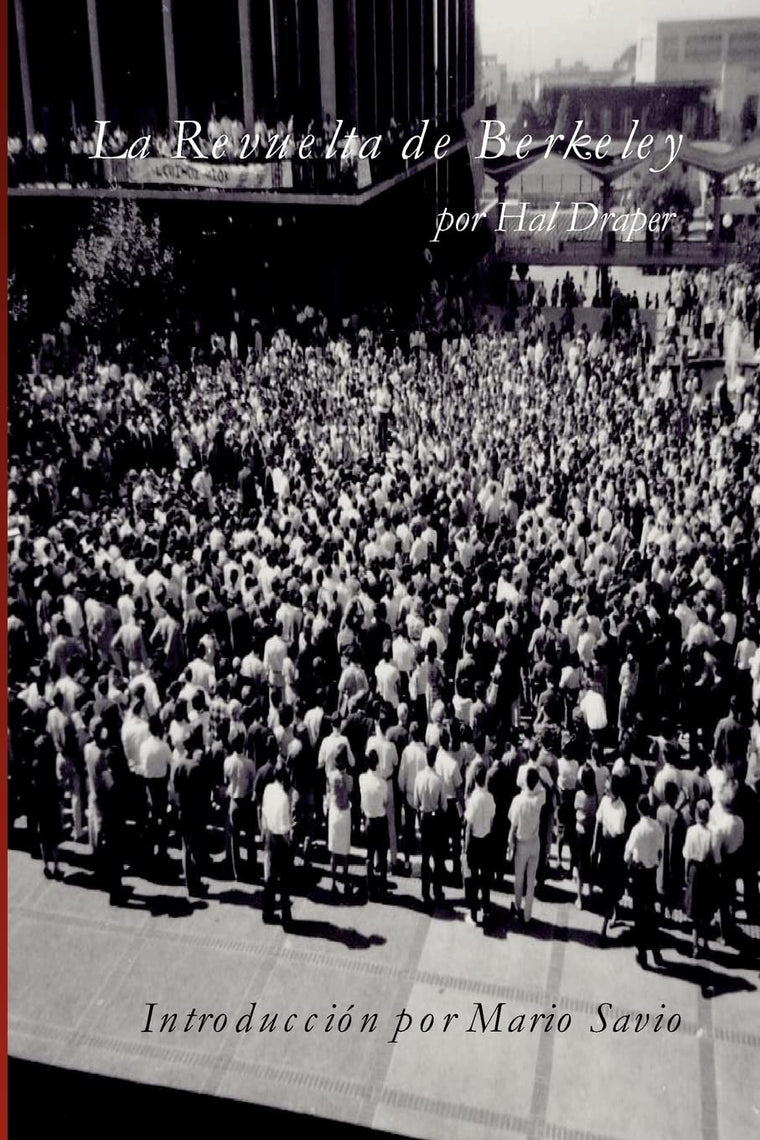 La Revuelta de Berkeley (Spanish Edition)