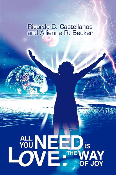 ALL YOU NEED IS LOVE: THE WAY OF JOY