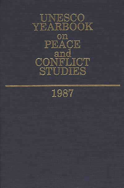 Unesco Yearbook on Peace and Conflict Studies 1987