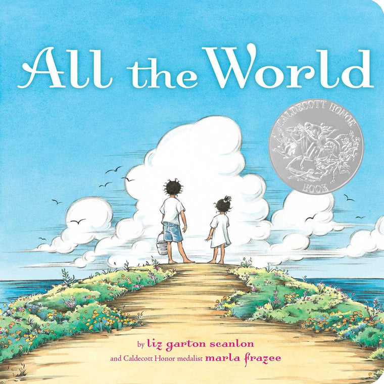 All the World (Classic Board Books) by Scanlon, Liz Garton