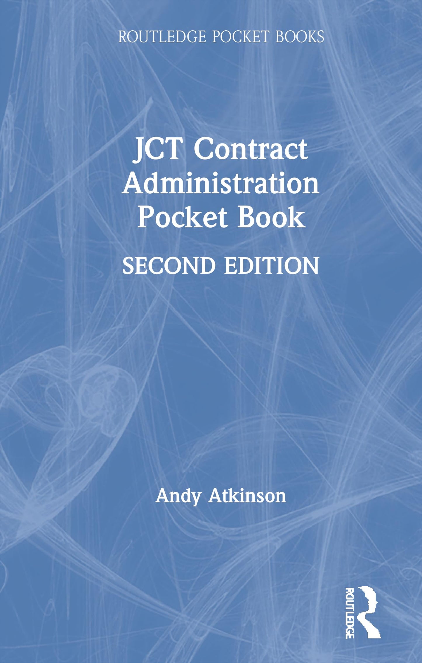 JCT Contract Administration Pocket Book (Routledge Pocket Books)