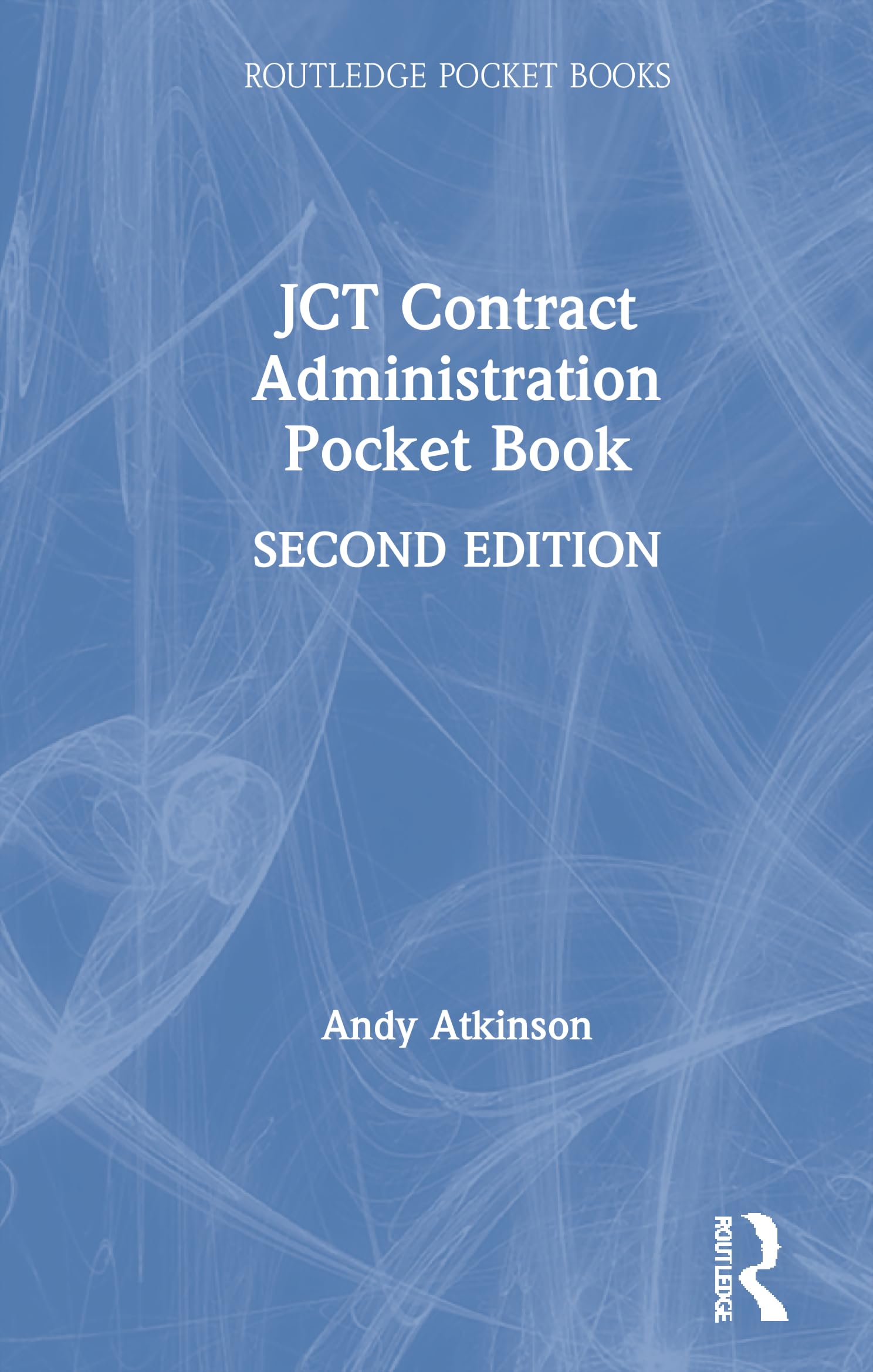 JCT Contract Administration Pocket Book (Routledge Pocket Books)