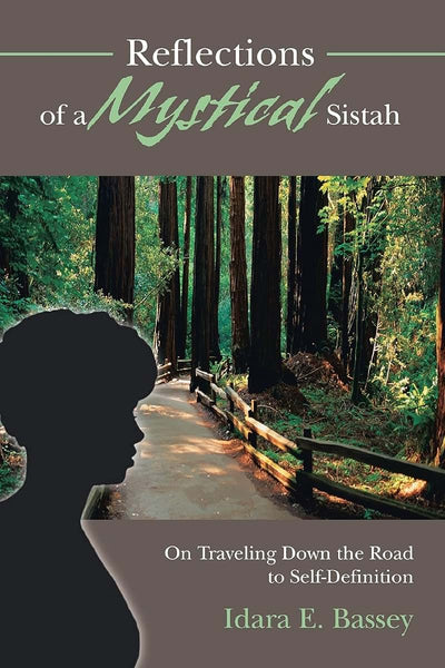 Reflections of a Mystical Sistah: On Traveling Down the Road to Self-Definition