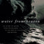 Water from Heaven
