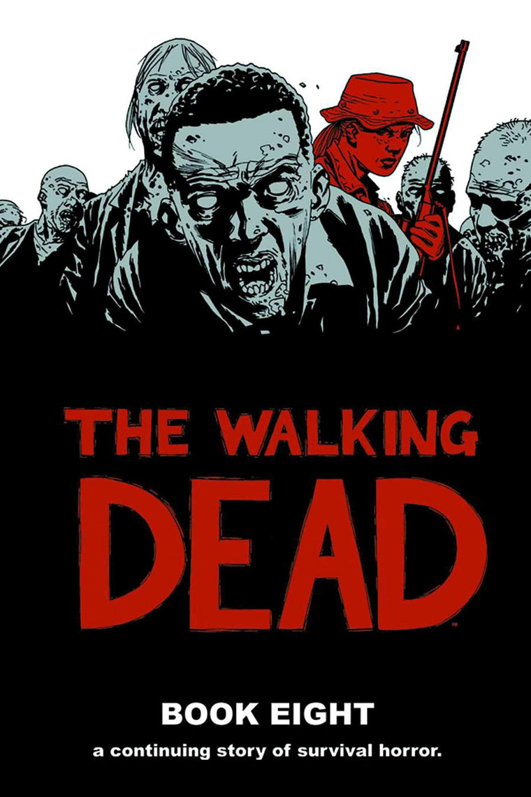 Walking Dead Book 8 (Walking Dead, 8)