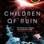 Children of Ruin (Children of Time, 2)