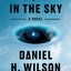 Hole in the Sky: A Novel