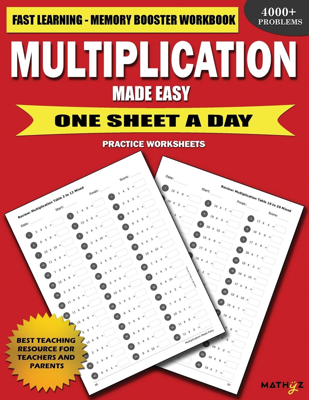 Multiplication Made Easy: Fast Learning - Memory Booster Workbook One Sheet A Day Practice Worksheets