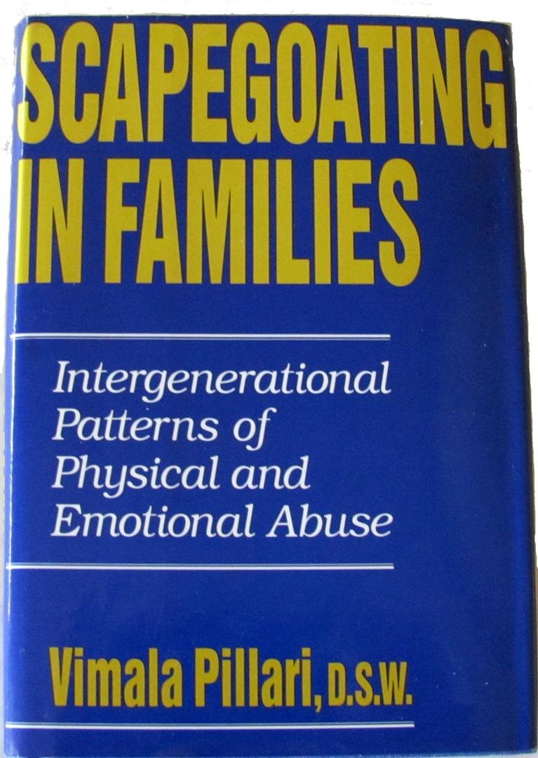 Scapegoating in Families: Intergenerational Patterns (Miakarts Books)