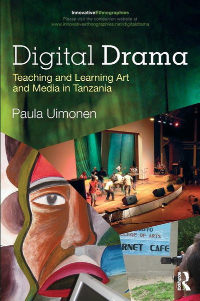 Digital Drama (Innovative Ethnographies)