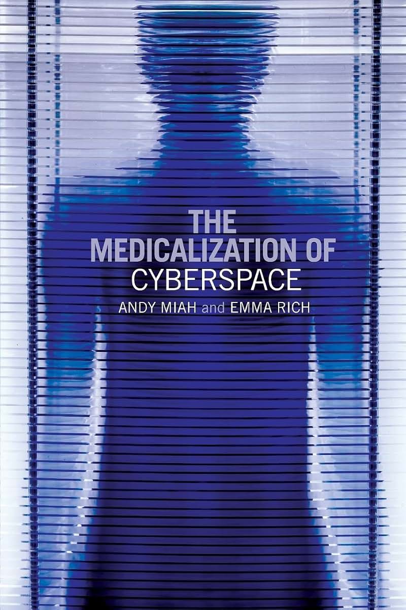 The Medicalization Cyberspace