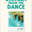 Dancer from the Dance: A Landmark Gay Novel of 1970s New York