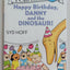 Happy Birthday, Danny and the Dinosaur!: A Classic Story About Friendship and a Prehistoric Pal for Kids (Ages 4-8) (I Can Read Level 1)