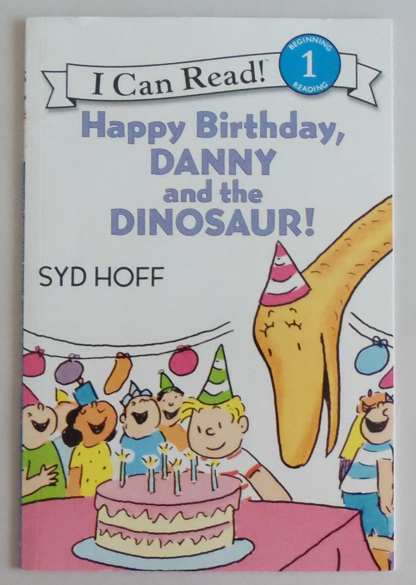 Happy Birthday, Danny and the Dinosaur!: A Classic Story About Friendship and a Prehistoric Pal for Kids (Ages 4-8) (I Can Read Level 1)