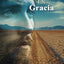 33 Días en Gracia: Camino Perfecto (Spanish Edition)