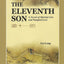 The Eleventh Son: A Novel of Martial Arts and Tangled Love (February 15, 2005)