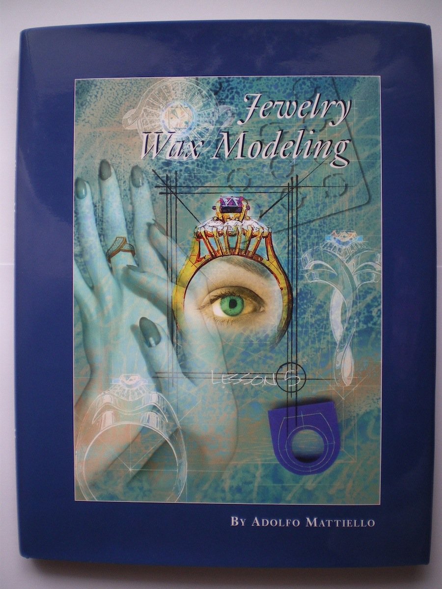 Jewelry Wax Modeling: A Practical Guide for the Jewelry Mode