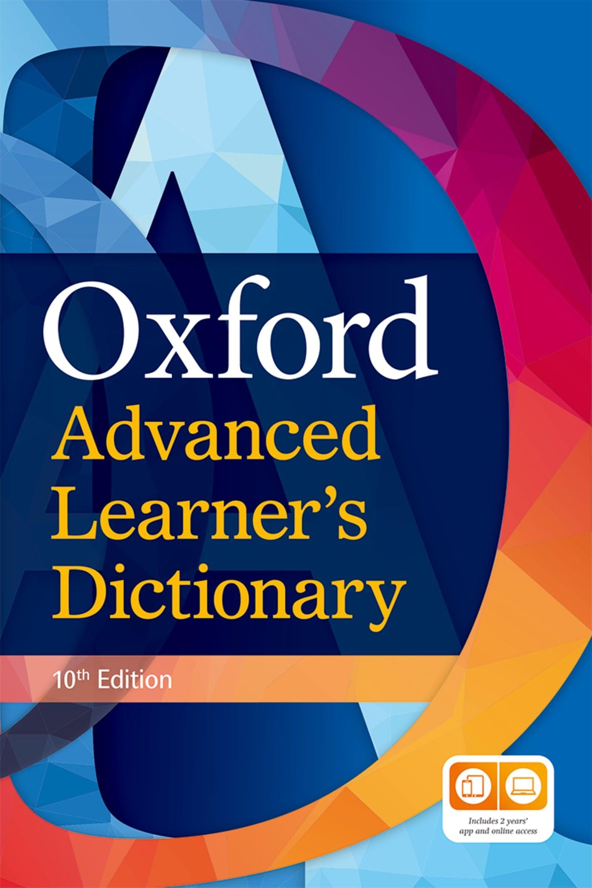 Oxford Advanced Learner's Dictionary: Paperback (con 1 año de acceso tanto a la versión premium en línea como a la aplicación)