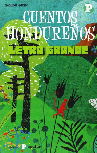 Cuentos hondureos (Letra Grande / Big Letters) (Spanish Edition)