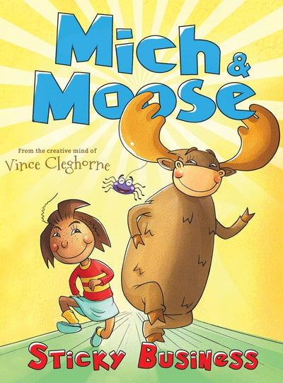 Mich & Moose: Sticky Business - Discover This Beautiful Childrens Book About Being a Good Friend, Kindness, & Love for Toddlers Ages 3-8 - Books for Kids About Friendship
