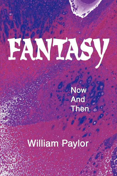 Fantasy: Now And Then