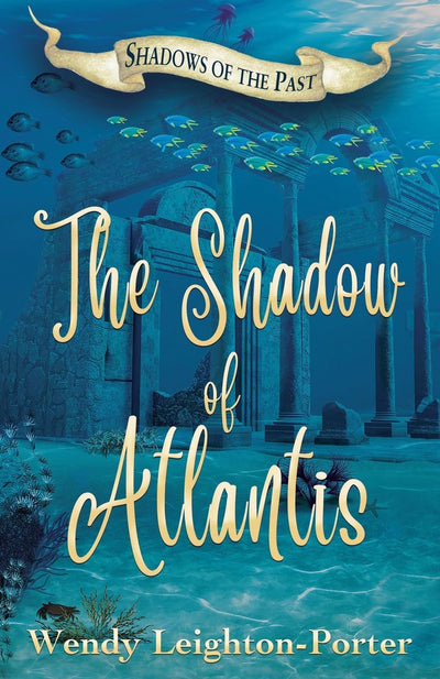 The Shadow of Atlantis (Shadows of the Past)