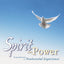 Spirit and Power: Foundations of Pentecostal Experience