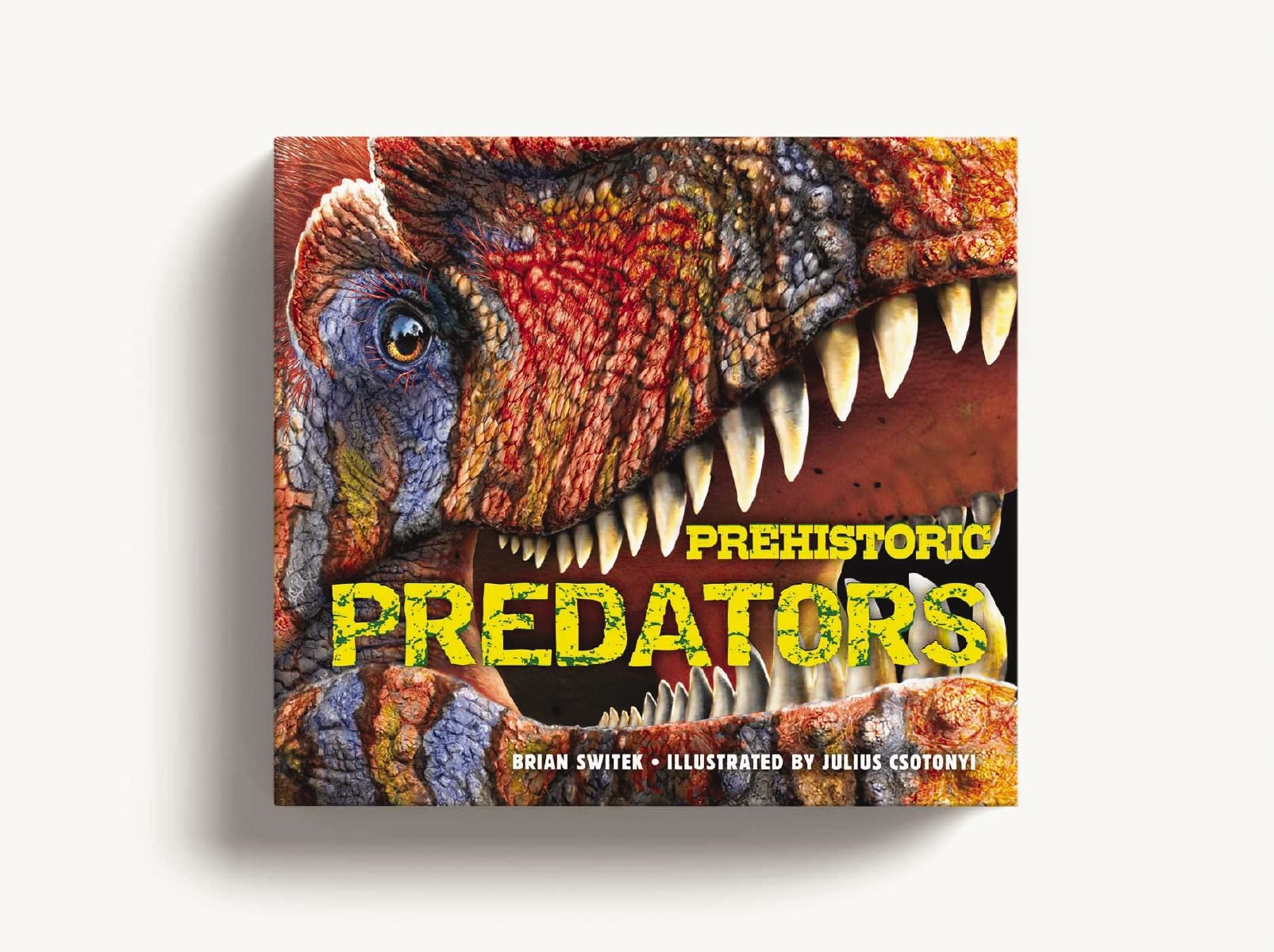Prehistoric Predators: The Biggest Carnivores of the Prehistoric World (Discovering)