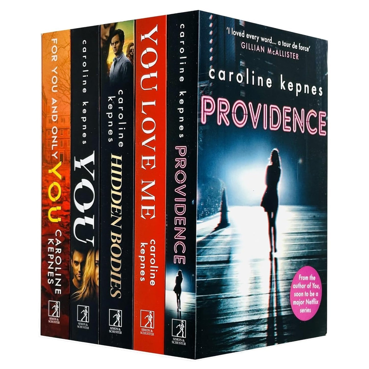 Caroline Kepnes 5 Books Collection Set (Providence, You, Hidden Bodies, You Love Me & For You And Only You)
