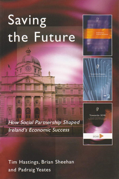 Saving the Future: How Social Partnership Shaped Irelands Economic Success