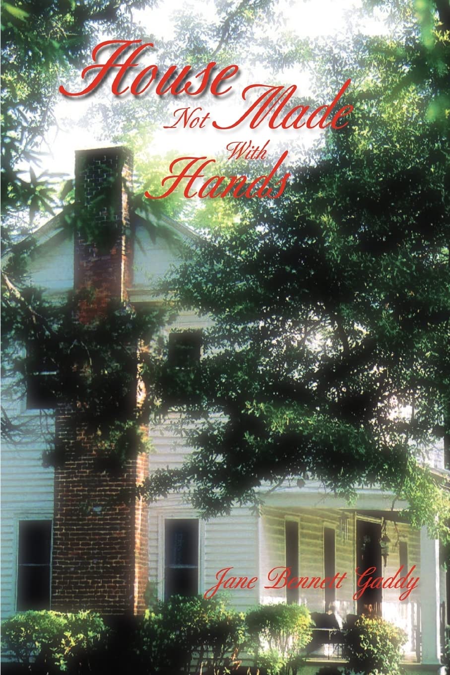 House Not Made With Hands