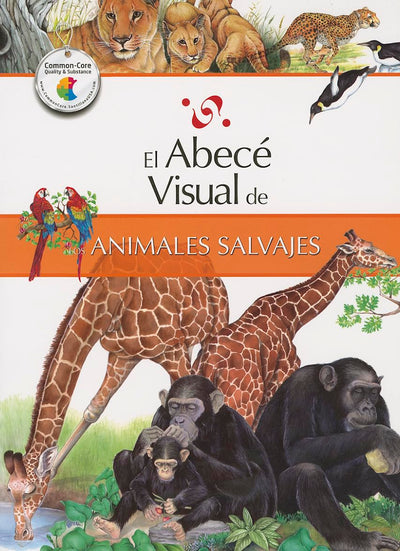El abecé visual de los animales salvajes (Colección Abecé Visual) (Abece Visual) (Spanish Edition)