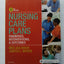 Nursing Care Plans: Diagnoses, Interventions, and Outcomes