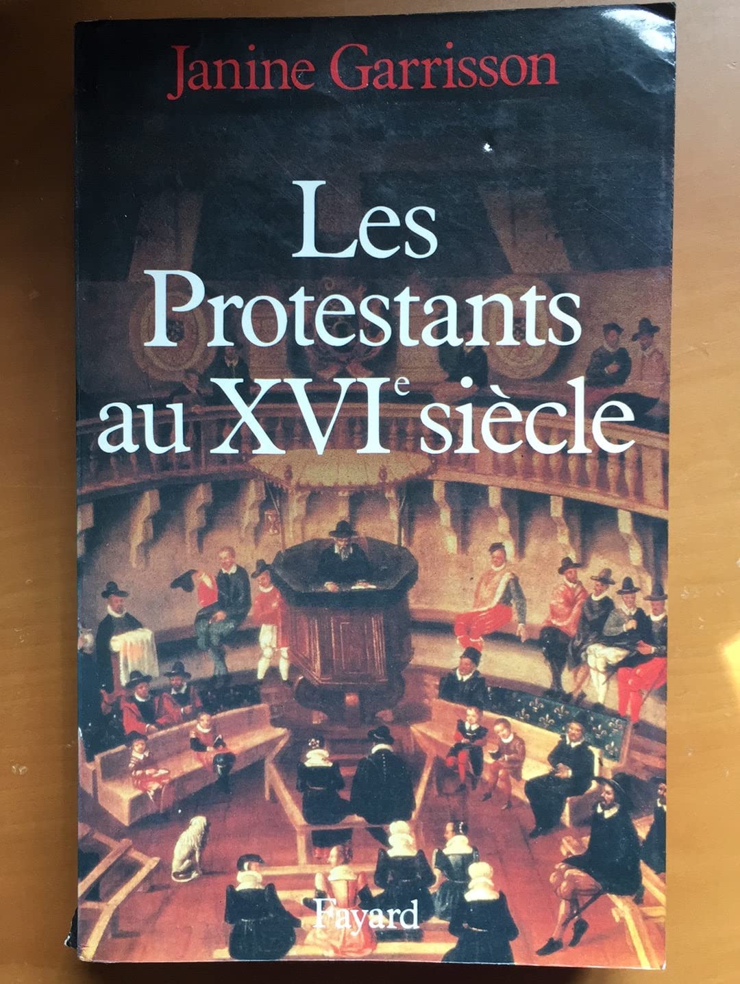Les Protestants au XVIe sicle