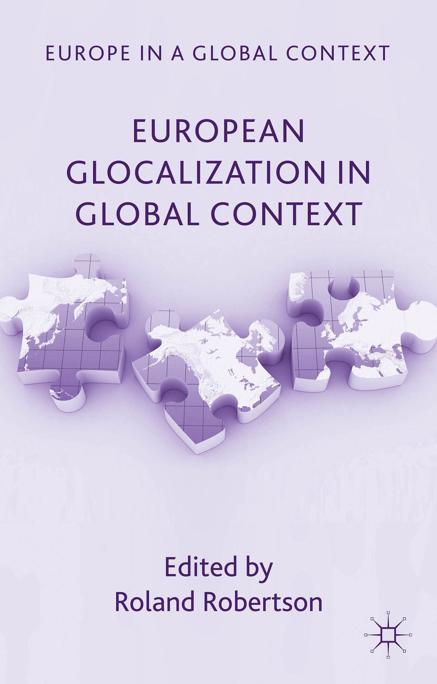 European Glocalization in Global Context (Europe in a Global Context)