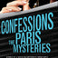 Confessions: The Paris Mysteries (Confessions, 3)