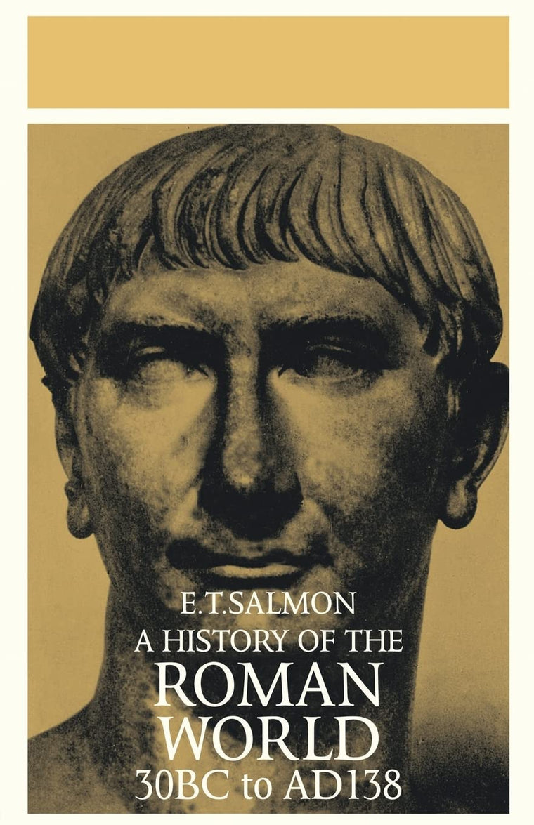A History of the Roman World (From 30 BC to Ad 138)