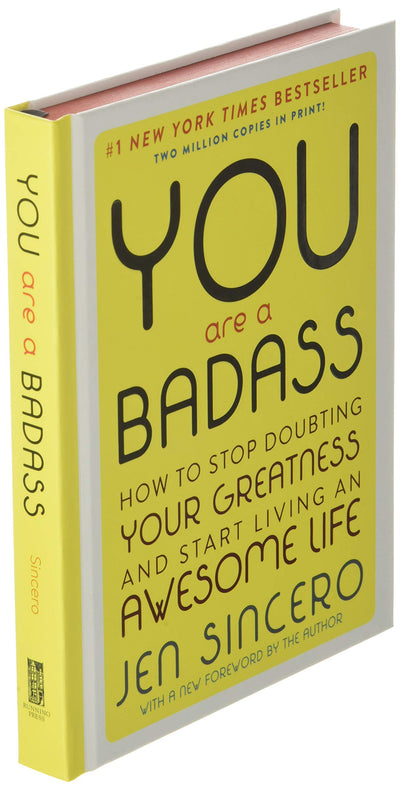 You are a Badass (Deluxe Edition): How to Stop Doubting Your