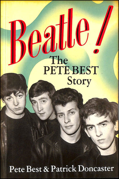 Beatle!: The Pete Best Story