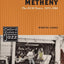 Pat Metheny: The ECM Years, 1975-1984 (Oxford Studies in Recorded Jazz)