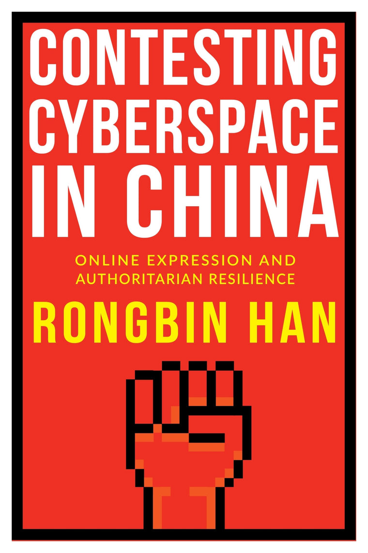 Contesting Cyberspace in China: Online Expression and Authoritarian Resilience