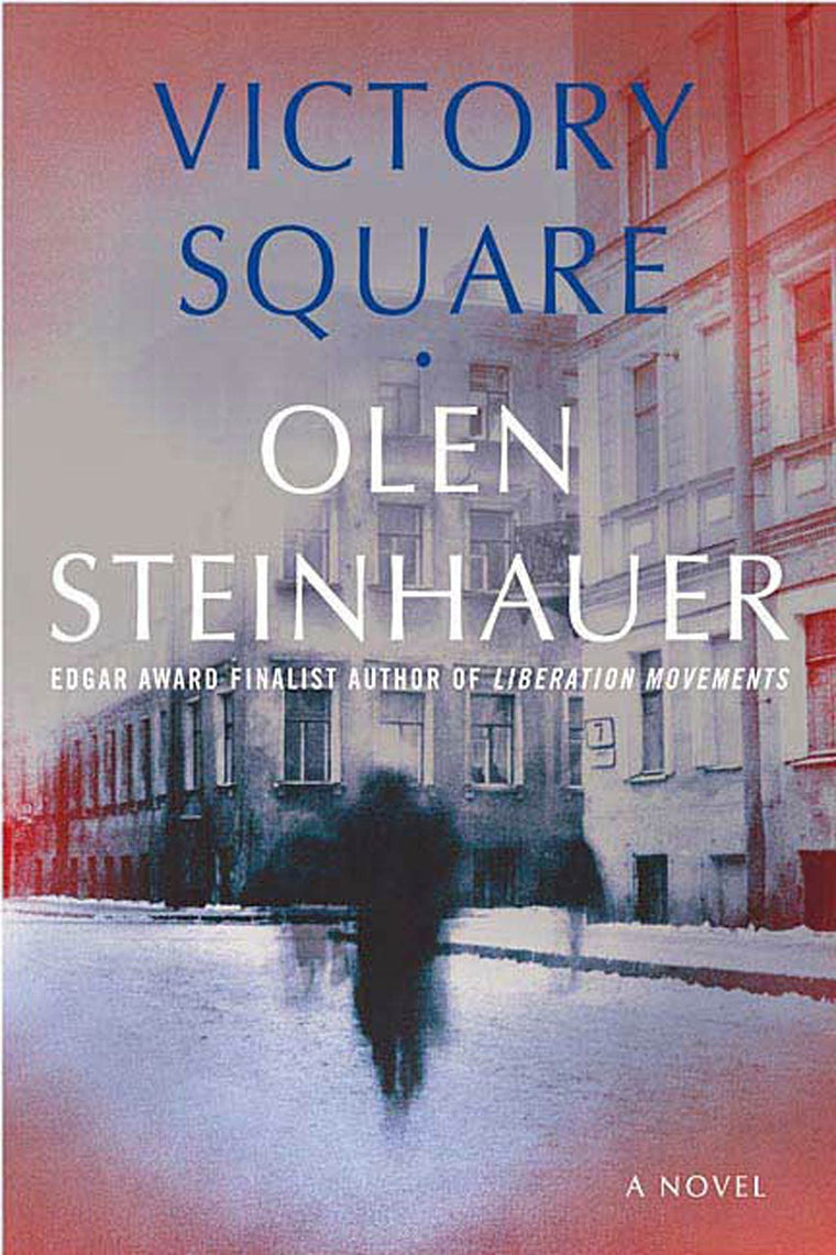 Victory Square: A Novel (Yalta Boulevard Quintet, 5)