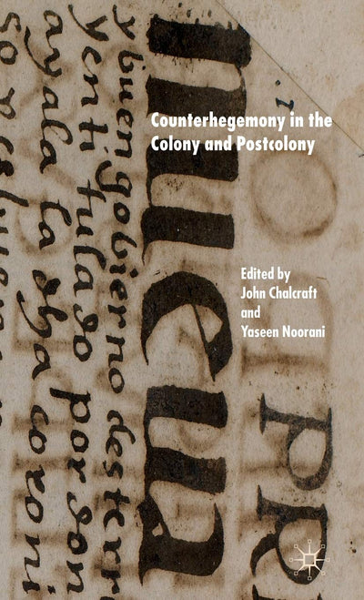 Counterhegemony in the Colony and Postcolony