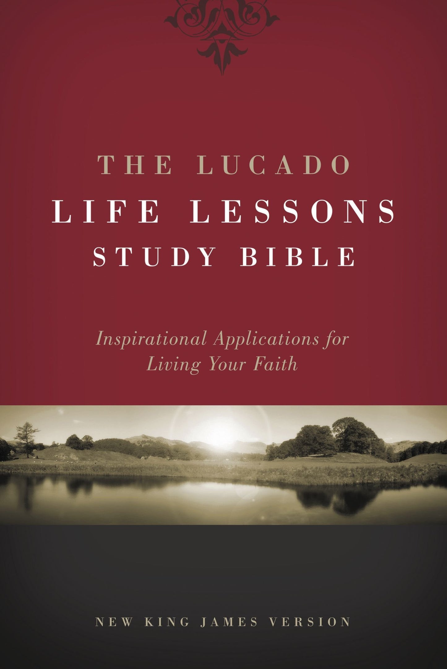 The Lucado Life Lessons Study Bible (New)